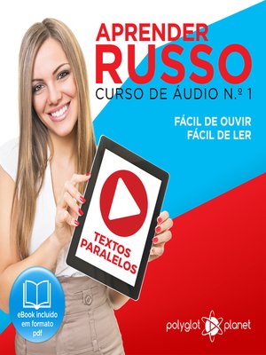 cover image of Aprender Russo - Textos Paralelos - Fácil de ouvir - Fácil de ler Curso de Ãudio de Russo, Volume 1
